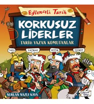 Korkusuz Liderler & Tarih Yazan Komutanlar