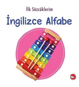 İlk Sözcüklerim - İngilizce Alfabe