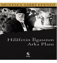 Hilafetin İlgasının Arkaplanı