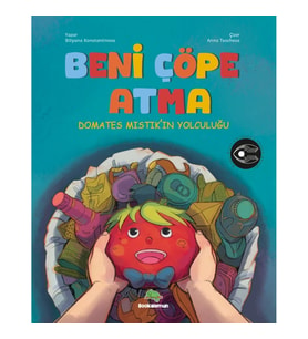 Beni Çöpe Atma