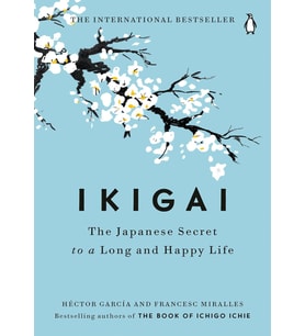 Ikigai: The Japanese Secret To A Long And Happy Life (Krem)