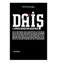 Daiş  3. Dünya Savaşı’nın Deşifresi