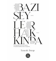 Bazı Şeyler Hakkında / Emrah Turap