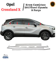 Opel Crossland X Krom Cam Çıtası 8 Parça P.Çelik 2017 ve Sonrası