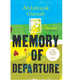 Memory Of Departure: By The Winner Of The Nobel Prize In Literature 2021 (Krem)