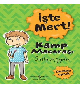 İşte Mert! - Kamp Macerası - Kurallara Uymak