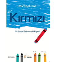 Kırmızı: Bir Pastel Boyanın Hikâyesi