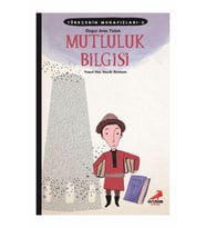 Türkçenin Muhafızları 3 / Mutluluk Bilgisi (Beyaz)