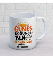 Kişiye Özel Gece Kuşu Tasarımlı Güneş Doğunca Ben Kapanırım İsimli Kupa