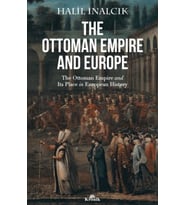 The Ottoman Empire and Europe