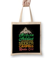 Nature Addict Adventure Seeker Camping Kinda Girl Bez Çanta Uzun Saplı