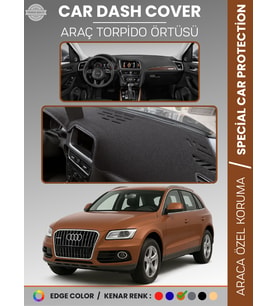 AUDİ Q5 (2008-2017) Torpido Örtüsü Ön Göğüs Koruma Torpido Koruma Araca Özel Kaymaz Kolay Montaj