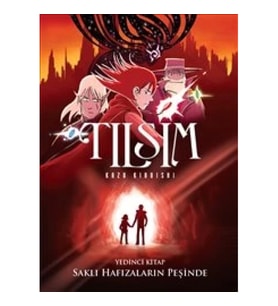 Tılsım Saklı Hafızaların Peşinde - 7.Kitap