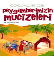 Çuklar İçin Peygamberimizin Mucizeleri