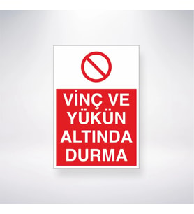 Vinç ve Yükün Altında Durma 21x28 Arkası Yapışkanlı Levha