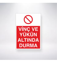Vinç ve Yükün Altında Durma 21x28 Arkası Yapışkanlı Levha