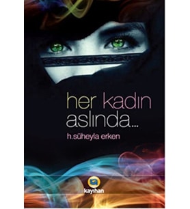 Her Kadın Aslında...