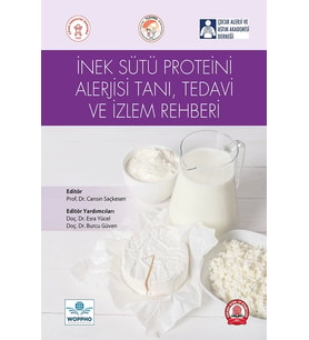 İnek Sütü Proteini Alerjisi Tanı, Tedavi ve İzlem Rehberi