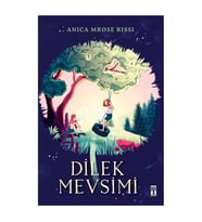Dilek Mevsimi Anica Mrose Rissi Genç Timaş