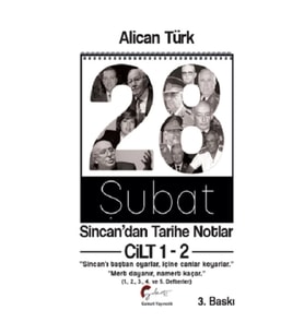 28 Şubat Sincan'dan Tarihe Notlar (Cilt 1-2 Birlikte Basım)