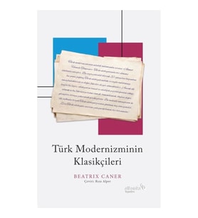 Türk Modernizminin Klasikçileri