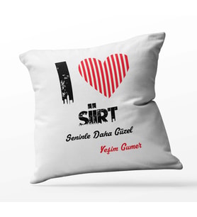 Kişiye Özel Siirt Seninle Daha Güzel Tema Kare Saten Yastık (Beyaz)