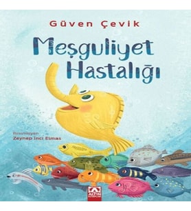 Meşguliyet Hastalığı