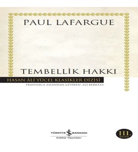 Tembellik Hakkı - Hasan Ali Yücel Klasikleri