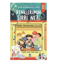 Renklerin Sırrı Ne? Travma Tramvayında Yolculuk