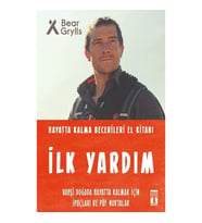 İlk Yardım - Hayatta Kalma Becerileri El Kitabı