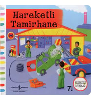 Hareketli Tamirhane - Hareketli kitaplar - Rebecca Finn