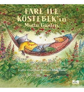 Fare ile Köstebek’in Mutlu Günleri
