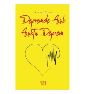 Depremde Aşk Aşkta Deprem