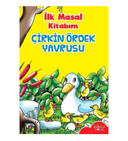İlk Masal Kitabım - Çirkin Ördek Yavrusu