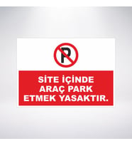 site içinde araç park etmek yasaktır 21x28 Arkası Sticker