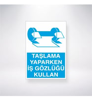 Taşlama Yaparken İş Gözlüğü Kullan 21x28 Arkası Yapışkanlı Levha