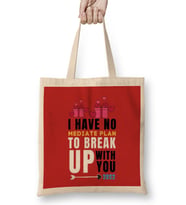 Sarcasm Funny Quote Valentine s Day For Lover Or Boyfriend Girlfriend Bez Çanta Uzun Saplı