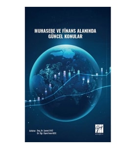 Muhasebe ve Finans Alanında Güncel Konular