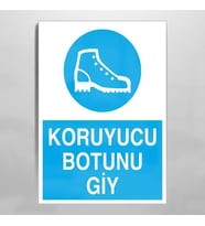 Koruyucu Botunu Giy Uyarı Levhası 60x90cm (Karışık)