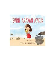 Evini Arayan Ayıcık / Beta Kids / Tom Percival
