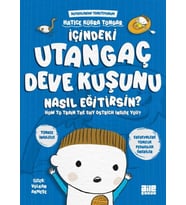İçindeki Utangaç Deve Kuşunu Nasıl Eğitirsin