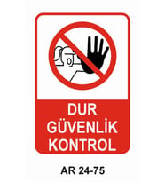 İŞ GÜVENLİĞİ UYARI LEVHASI 1 ADET PVC 21 X 29CM