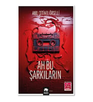 Ah Bu Şarkıların