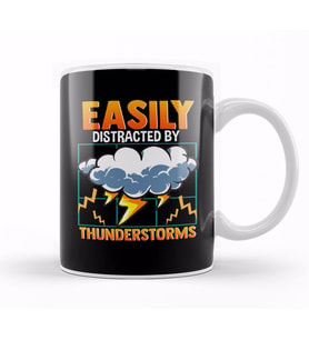 Easily Distracted By Thunderstorms Storm Chaser Kupa Bardak Porselen