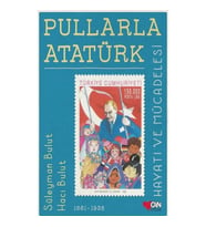Pullarla Atatürk Hayatı Ve Mücadelesi 1881-1938 ( Ciltli )