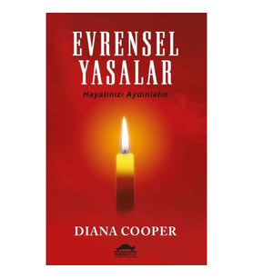 Evrensel Yasalar - Hayatınızı Aydınlatın