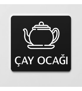 Çay Ocağı Tabela Ofis Yönlendirme Kapı İsimlik Çay Ocağı Tabelası (Siyah)