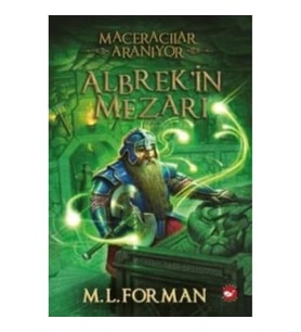 Maceracılar Aranıyor - 3 : Albrek’in Mezarı