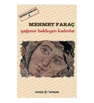 Kötüler Mahallesi 2 - Yağmur Bekleyen Kadınlar