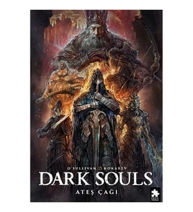 Dark Souls Sayı: 4 - Ateş Çağı